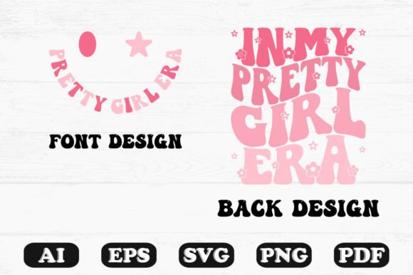 In My Pretty Girl Era: Trendy Wavy Typography for Apparel