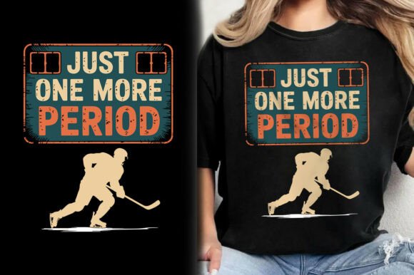 Just One More Period: A Dynamic Hockey Shirt Design for Creative Projects